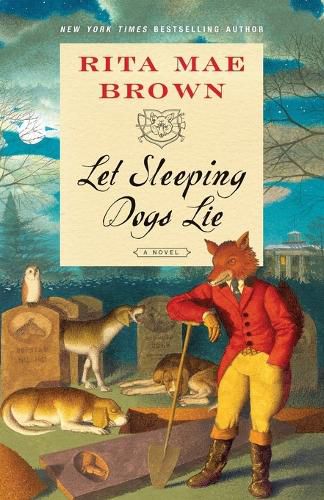 Cover image for Let Sleeping Dogs Lie: A Novel