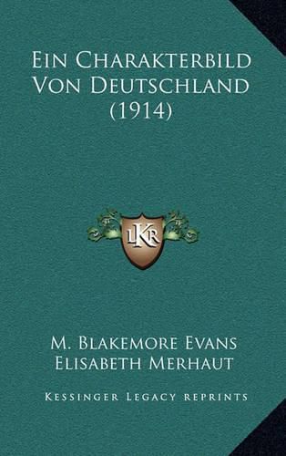 Cover image for Ein Charakterbild Von Deutschland (1914)