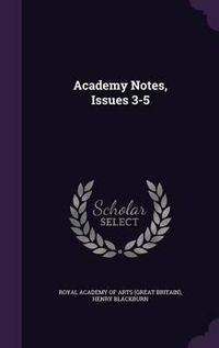 Cover image for Academy Notes, Issues 3-5