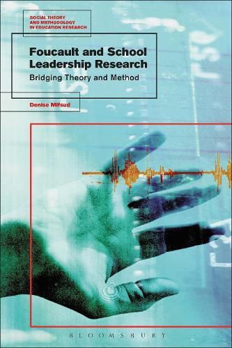 Cover image for Foucault and School Leadership Research: Bridging Theory and Method