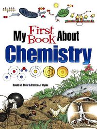 Cover image for My First Book About Chemistry