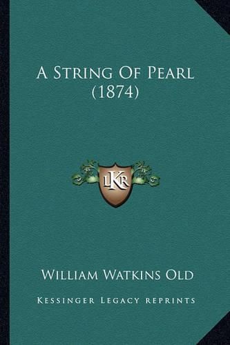 A String of Pearl (1874)