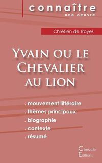 Cover image for Fiche de lecture Yvain ou le Chevalier au lion de Chretien de Troyes (Analyse litteraire de reference et resume complet)