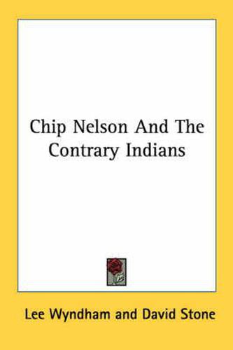 Chip Nelson and the Contrary Indians