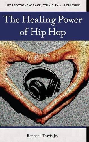 Cover image for The Healing Power of Hip Hop