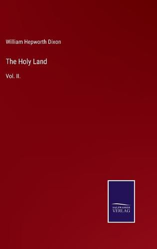 Cover image for The Holy Land: Vol. II.