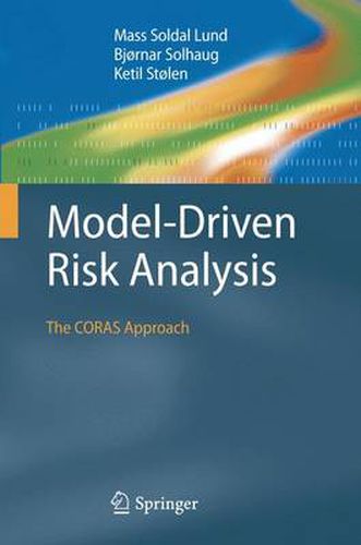 Cover image for Model-Driven Risk Analysis: The CORAS Approach