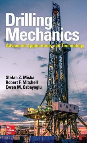 Cover image for Drilling Engineering: Advanced Applications and Technology