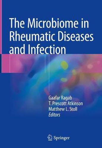 Cover image for The Microbiome in Rheumatic Diseases and Infection
