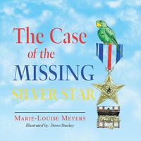 Cover image for The Case of the Missing Silver Star