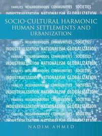 Cover image for Socio-Cultural Harmonic Human Settlements and Urbanization