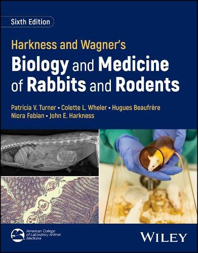 Cover image for Harkness and Wagner's Biology and Medicine of Laboratory Rodents and Rabbits