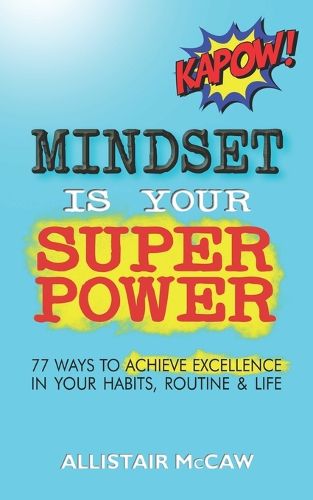 Cover image for Mindset Is Your Superpower