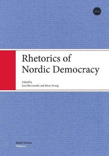 Cover image for Rhetorics of Nordic Democracy