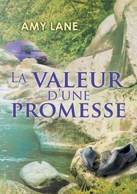 Cover image for La Valeur D'Une Promesse