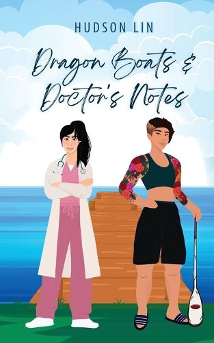 Cover image for Dragon Boats & Doctor's Notes