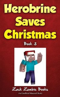 Cover image for Herobrine Saves Christmas