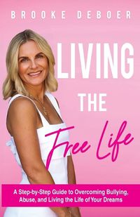 Cover image for Living the FreeLife