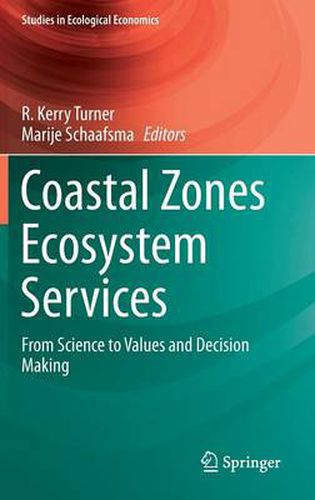 Cover image for Coastal Zones Ecosystem Services: From Science to Values and Decision Making