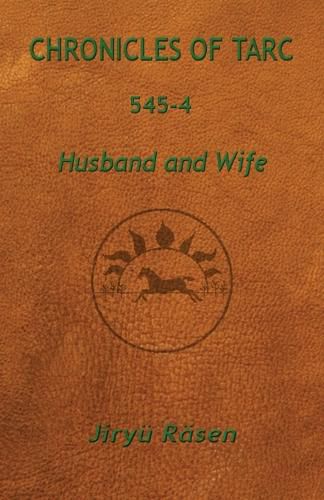 Cover image for Chronicles of Tarc 545-4: Husband and Wife