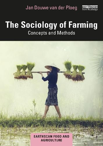 Cover image for The Sociology of Farming: Concepts and Methods