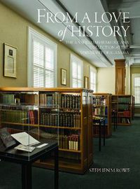 Cover image for From a Love of History: The A. S. Williams III Americana Collection