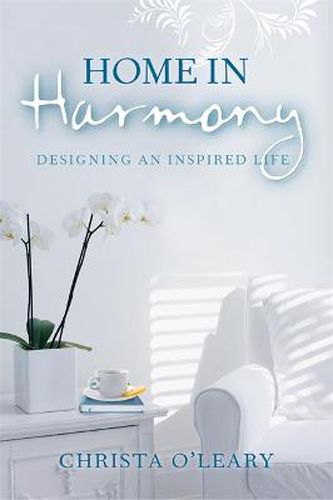 Cover image for Home in Harmony: Designing an Inspired Life