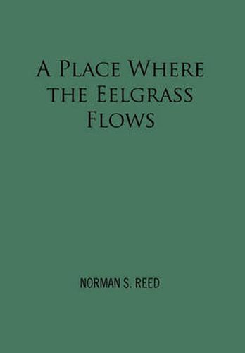 Cover image for A Place Where the Eelgrass Flows