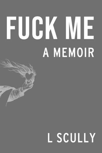 Cover image for Fuck Me