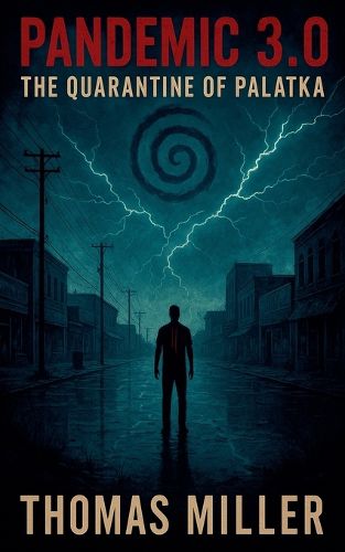 Cover image for Pandemic 3.0 The Quarantine of Palatka