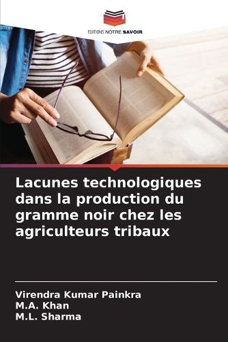 Cover image for Lacunes technologiques dans la production du gramme noir chez les agriculteurs tribaux