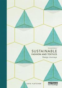 Cover image for Sustainable Fashion and Textiles: Design Journeys