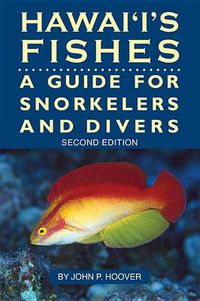 Cover image for Hawaii's Fishes: A Guide for Snorkelers, Divers and Aquarists