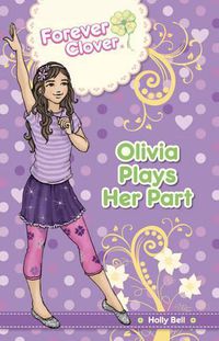 Cover image for Olivia Plays Her Part