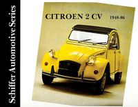 Cover image for Citroen 2CV with Dyane, Ami 6, Mehari, 1948-86