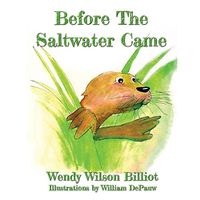 Cover image for Before The Saltwater Came