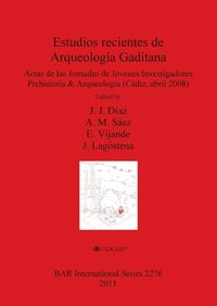 Cover image for Estudios recientes de Arqueologia Gaditana