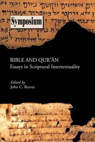 Cover image for Bible and Qu'ran: Essays in Scriptural Intertextuality