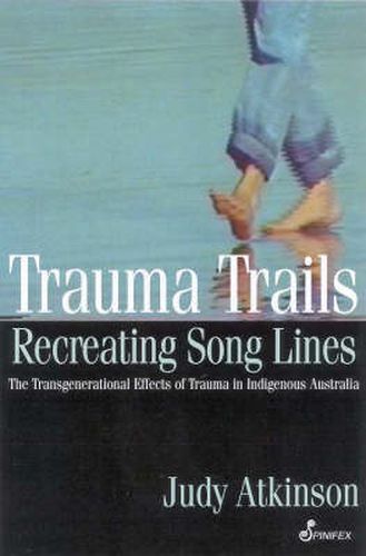 Trauma Trails: Recreating Song Lines