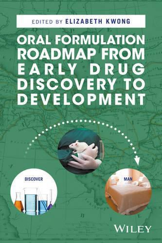 Cover image for Oral Formulation Roadmap from Early Drug Discovery to Development