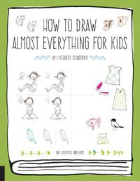 Cover image for How to Draw Almost Everything for Kids