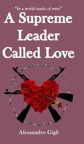 Cover image for A Supreme Leader called Love
