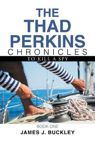 Cover image for The Thad Perkins Chronicles: Book One