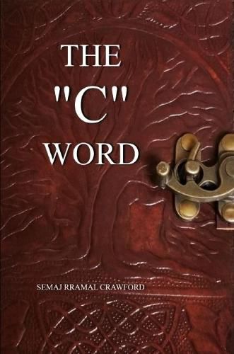 Cover image for The "C" Word