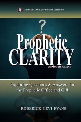 Cover image for Prophetic Clarity