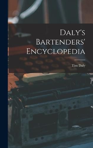 Cover image for Daly's Bartenders' Encyclopedia