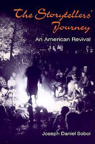 Cover image for The Storytellers' Journey: An American Revival