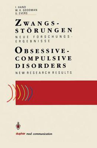 Zwangsstoerungen / Obsessive-Compulsive Disorders: Neue Forschungsergebnisse / New Research Results