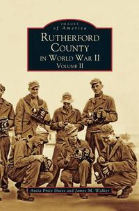 Cover image for Rutherford County in World War II, Volume II