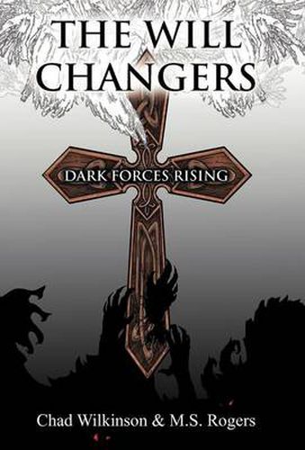 Cover image for The Will Changers: Dark Forces Rising
